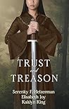 Trust and Treason...