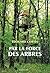 Par la force des arbres