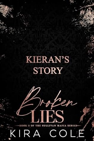 Broken Lies (The Sullivan Mafia #3)