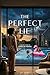 The Perfect Lie