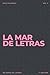 La mar de letras: Volumen 3...