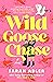 Wild Goose Chase