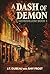 A Dash of Demon (Achewillow #1)