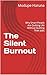 The Silent Burnout: Why Sma...