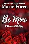 Be Mine: A Romanc...