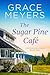 The Sugar Pine Cafe (The Highlands Series Book 4)