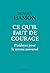 Ce qu'il faut de courage  by Benoît Hamon
