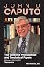John D. Caputo: The Collect...