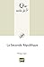 La Seconde République (French Edition)
