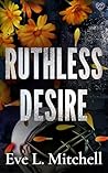 Ruthless Desire: ...