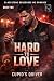 Hard to Love: A High-Heat M...