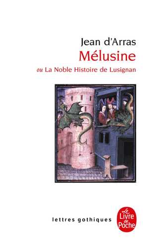 Mélusine ou La Noble Histoire de Lusignan (Paperback)