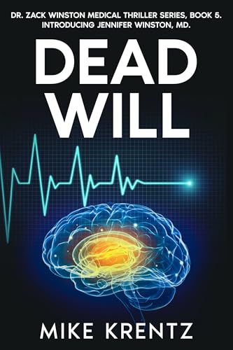 Dead Will (Dr. Zack Winston Book 5)