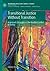 Transitional Justice Without Transition: Grassroots Struggles in the Kurdish Conflict in Turkey (Rethinking Peace and Conflict Studies)