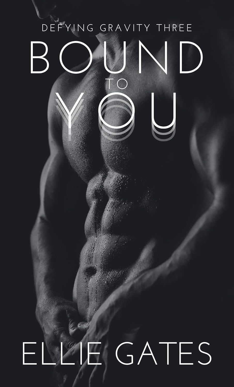 Bound to You (Kindle Edition)