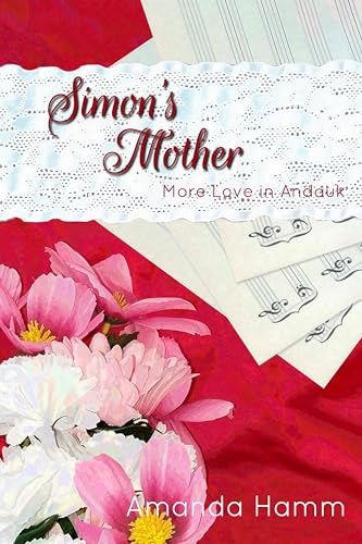 Simon's Mother (More Love in Andauk Book 4)