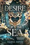 Desire of the Sea: Zwischen Fluch und Verlangen (German Edition)