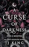 A Curse of Darkne...