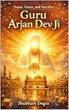 Guru Arjan Dev Ji...