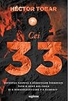 Cei 33: Povestea ...