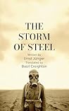 The Storm of Steel: Original 1929 Translation by Basil Creighton Book cover for The Storm of Steel: Original 1929 Translation by Basil Creighton