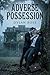 Adverse Possession  by Dylan Rose