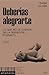 Deberías alegrarte (Ensayo nº 52) (Spanish Edition)