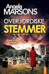 Overjordiske stemmer (Kim Stone Book 18) by Angela Marsons