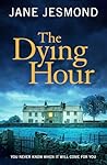 The Dying Hour