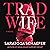 Trad Wife: A Novel