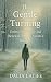 The Gentle Turning: Embraci...