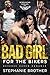 Bad Girl for the Bikers by Stephanie Brother
