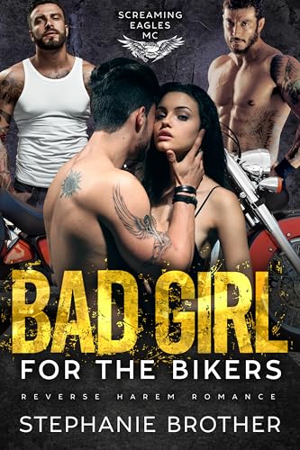 Bad Girl for the Bikers (Screaming Eagles MC #11)