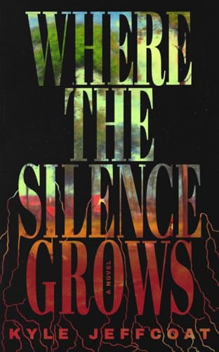Where The Silence Grows (Kindle Edition)