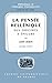 La pensée hellénique : Des origines à Épicure (French Edition)