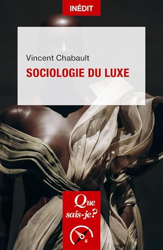 Sociologie du luxe (French Edition)