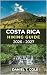 COSTA RICA HIKING GUIDE 202...