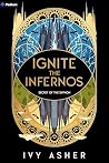 Ignite the Infernos