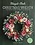 The Bouquet in a Book Christmas Wreath: Pre-punched pages to press out and make