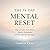 The 14-Day Mental Reset: Ho...