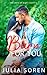 Burn For You: A Small Town Firefighter Romance (The Men of High Country)