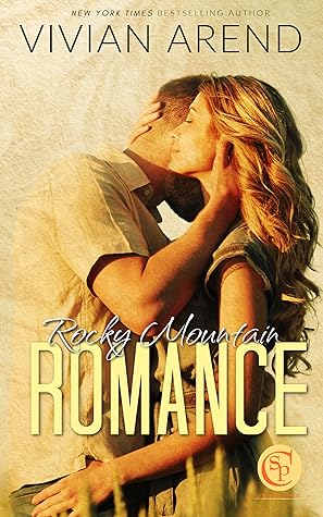 Rocky Mountain Romance (Six Pack Ranch #7; Rocky Mountain House #9)