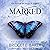 Marked: A Dystopian Romance (Sins of Our Ancestors, Book 1)