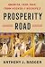 Prosperity Road: America, 1...