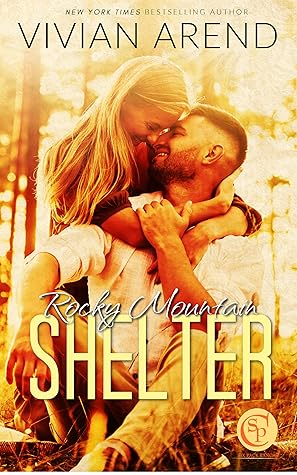 Rocky Mountain Shelter (Six Pack Ranch #9; Rocky Mountain House #13)