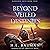 Beyond Veiled Destinies: Da...