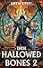 These Hallowed Bones 2: A L...