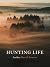 Hunting life: It’s all in y...