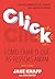 Click: Como criar o que as ...