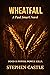 Wheatfall: When the Wheat moves, so do guns and ghosts (The Borderlands Series Book 3)